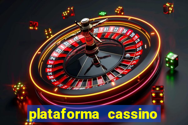 plataforma cassino que paga no cadastro